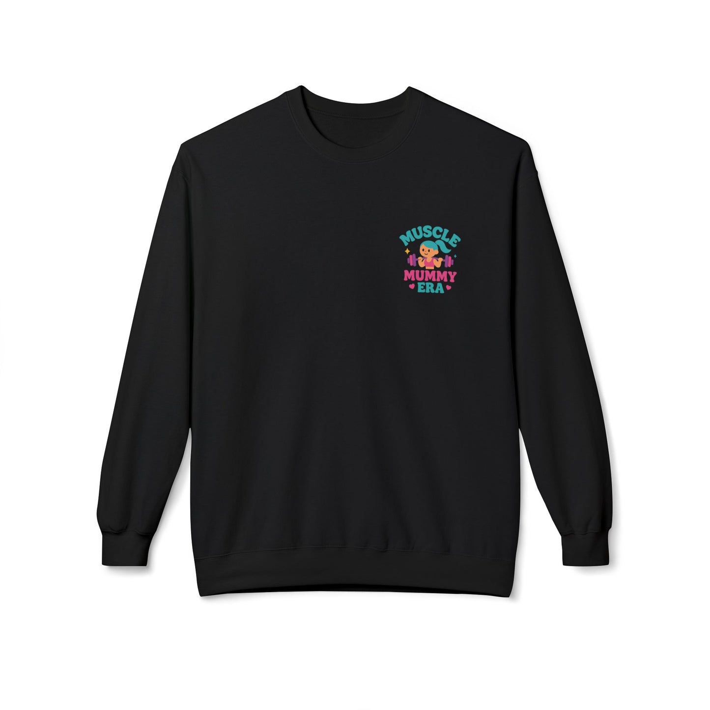 Muscle Mummy Era – Empowerment Sweatshirt for Strong Women