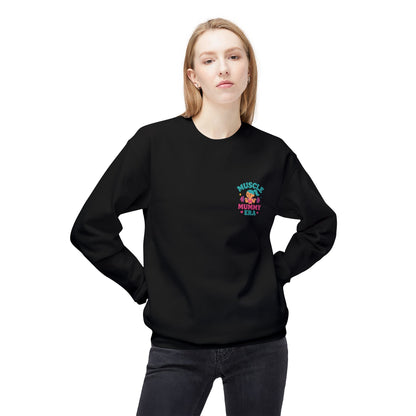 Muscle Mummy Era – Empowerment Sweatshirt for Strong Women