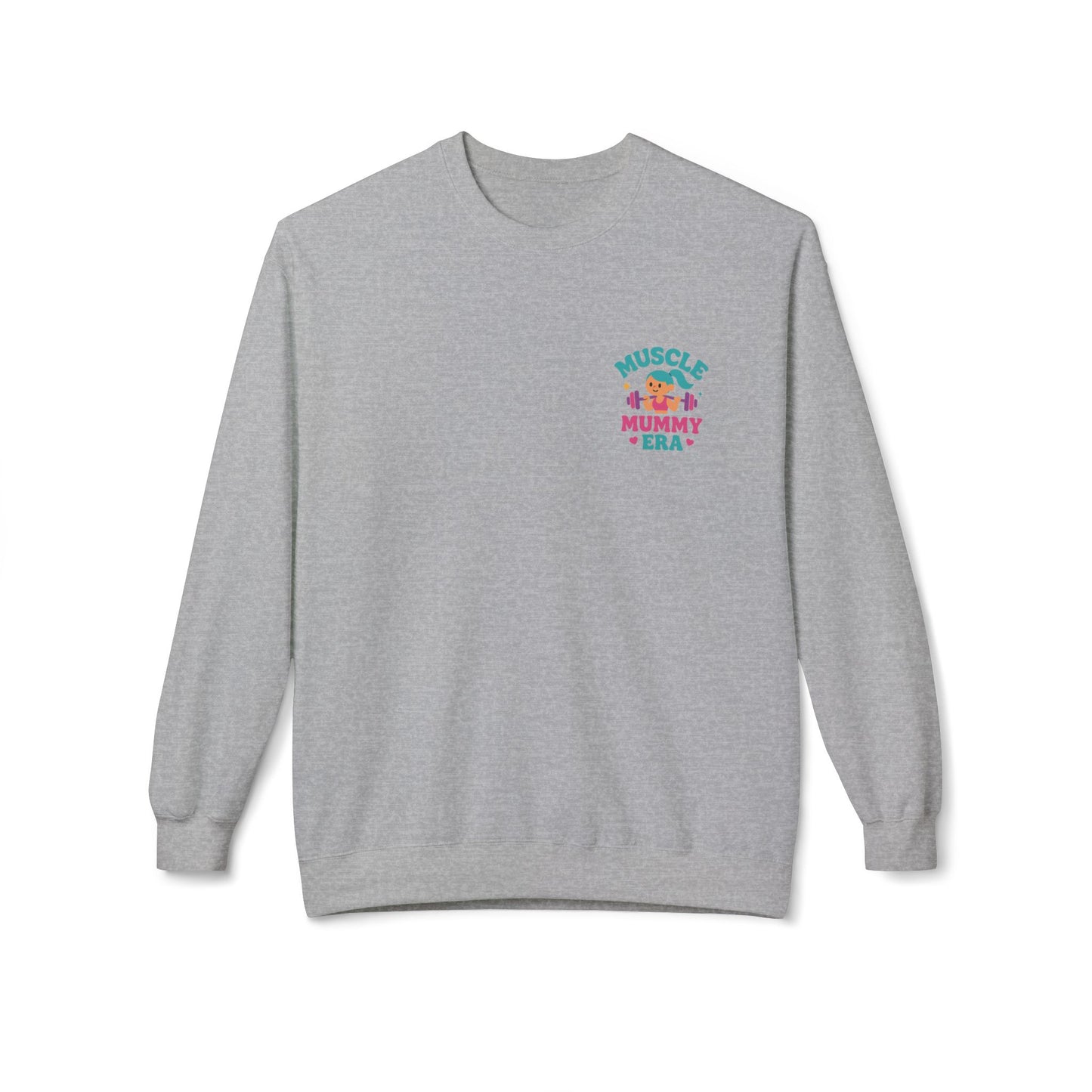 Muscle Mummy Era – Empowerment Sweatshirt for Strong Women