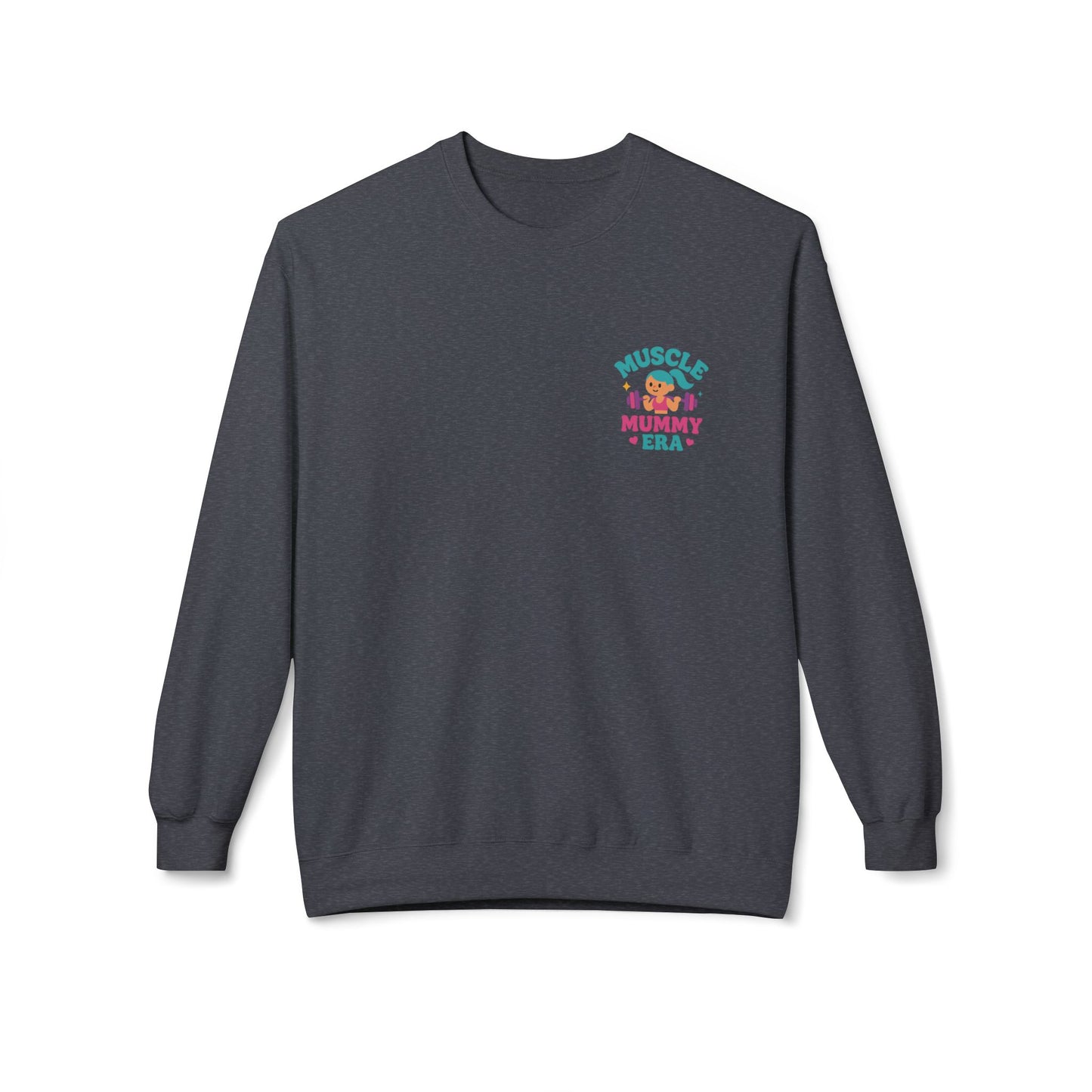 Muscle Mummy Era – Empowerment Sweatshirt for Strong Women